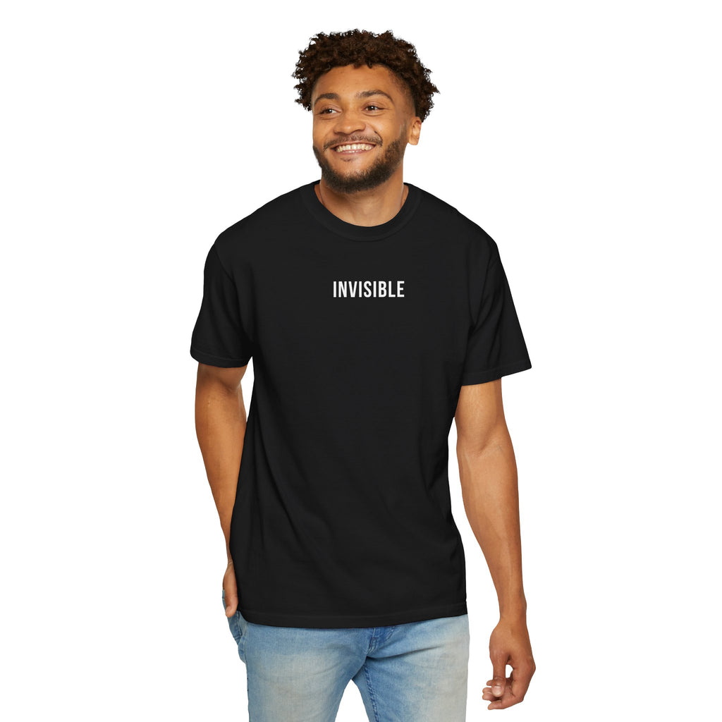 INVISIBLE T-Shirt | Comfort Colors 1717 | Subtle Statement Tee