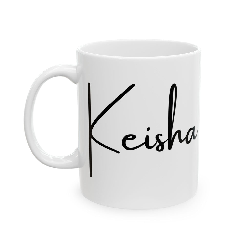 White mug with 'Keisha' printed in black on a white background